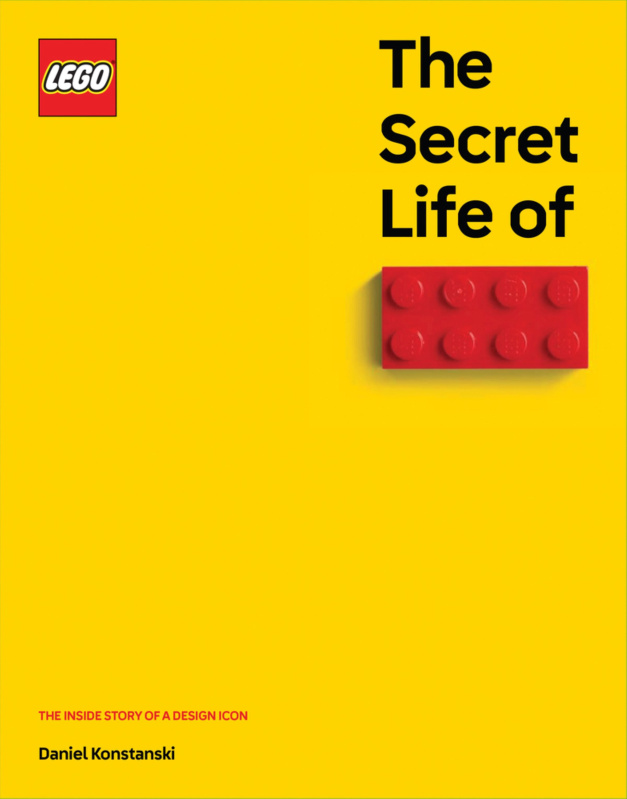The Secret Life of LEGO Bricks: The Story of a Design Icon