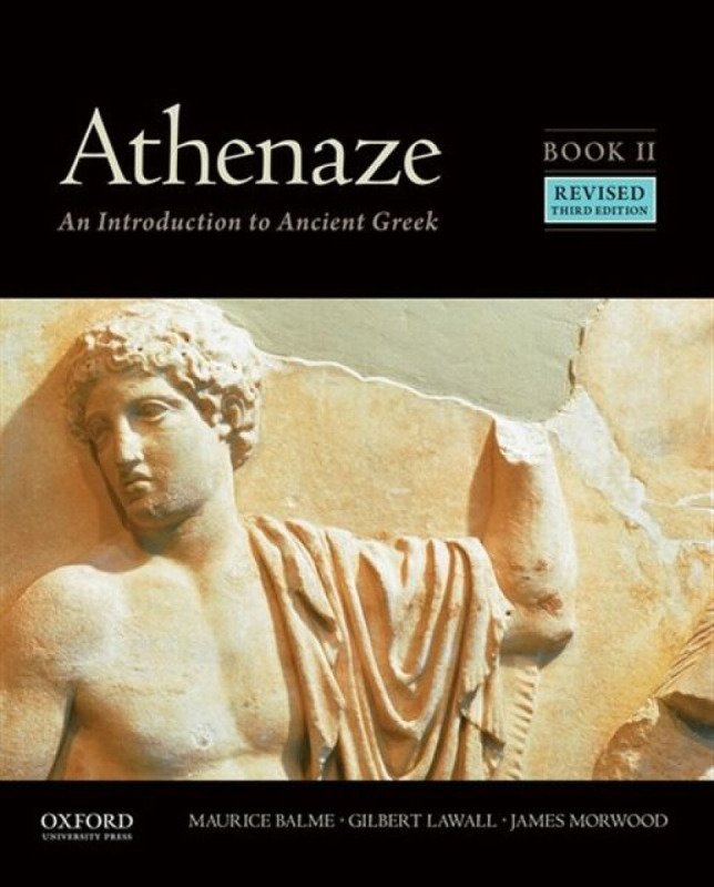 Athenaze, Book II - The late James  Morwood, Gilbert Lawall, Maurice Balme