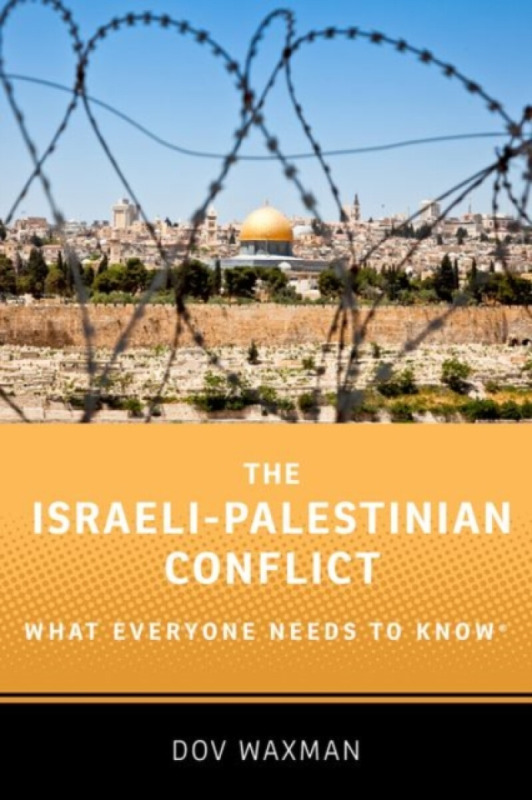 The Israeli-Palestinian Conflict (What Everyone Needs to Know®) - kniha z kategorie Humanitní a společenské vědy