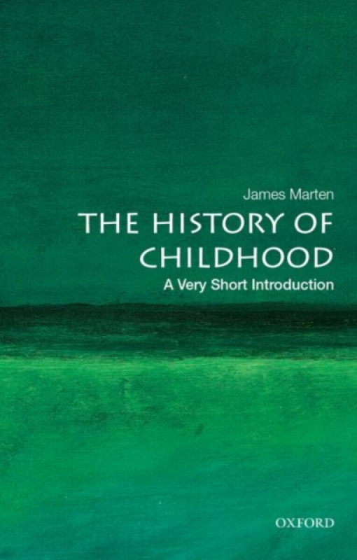The History of Childhood - James Marten