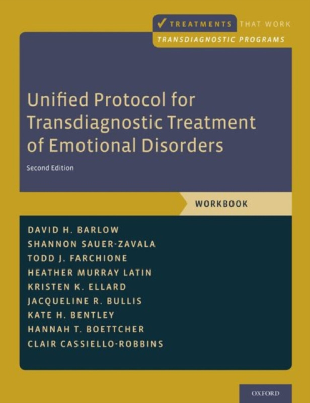 Unified Protocol for Transdiagnostic Treatment of Emotional Disorders,Unified Protocol for Transdiagnostic Treatment of Emotional Disorders - kniha z