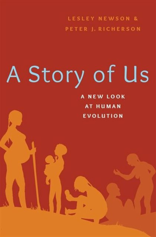 A Story of Us (A New Look at Human Evolution) - Lesley Newson, Peter Richerson - kniha z kategorie Humanitní a společenské vědy