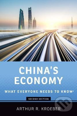 China's Economy (What Everyone Needs to Know) - Arthur R. Kroeber - kniha z kategorie Ekonomie