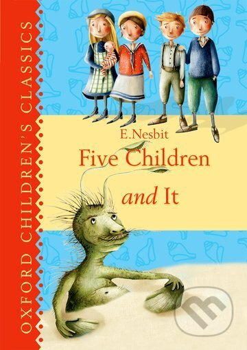 Five Children & It - E. Nesbit