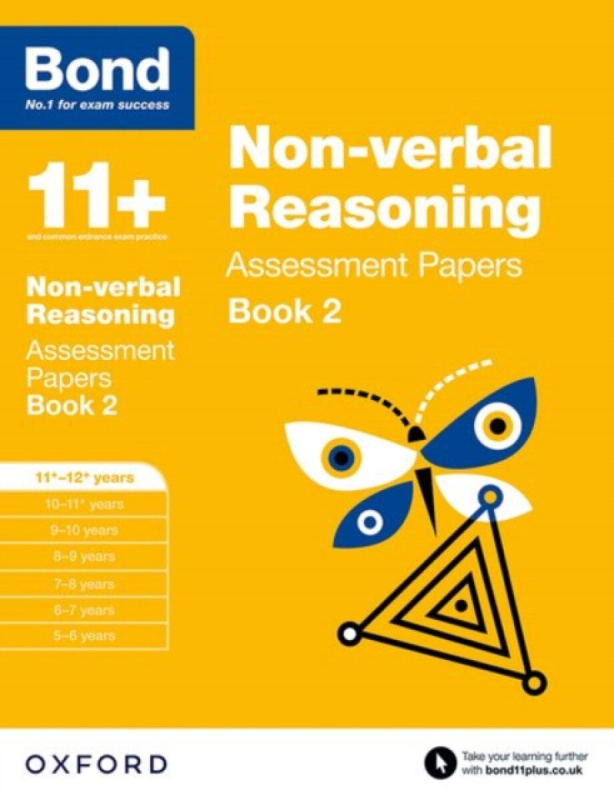 Bond 11+: Non-verbal Reasoning: Assessment Papers - Bond 11+, Nic Morgan
