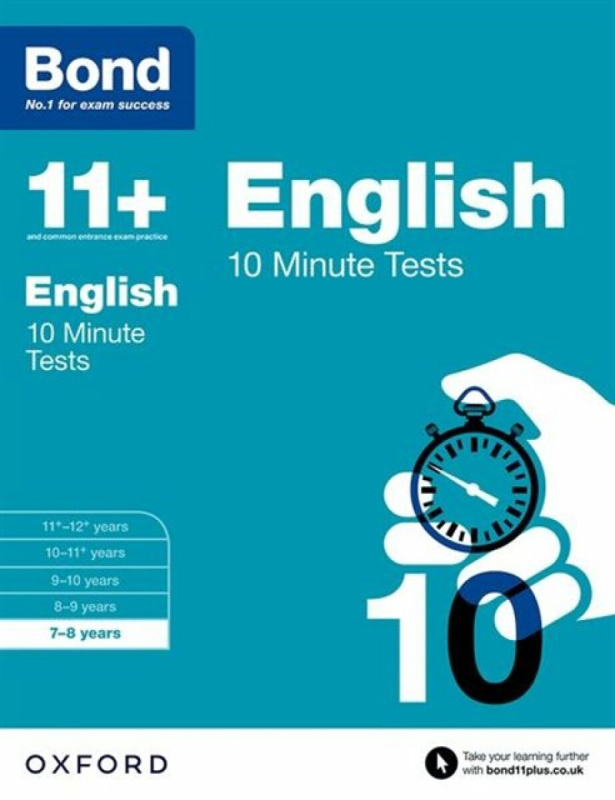Bond 11+ English 10 Minute Tests for Age 7-8 | For the 11+ GL Assessment, 7+, and other school entrance exams - Lindsay Sarah, Bond 11+