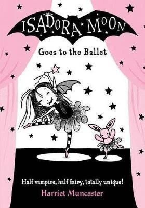 Isadora Moon Goes to the Ballet - Harriet Muncaster - kniha z kategorie Beletrie pro děti