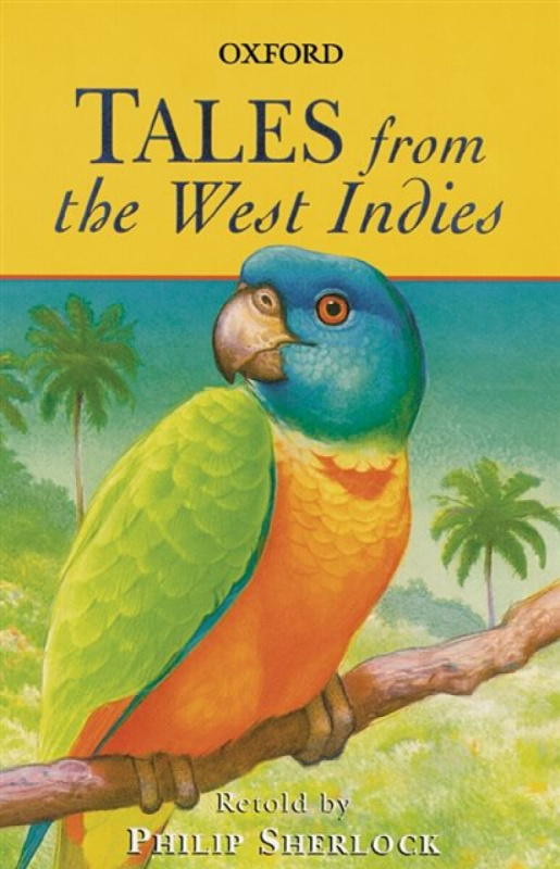 Tales from the West Indies - Philip Sherlock