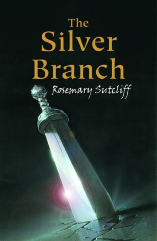 The Silver Branch - Sutcliff Rosemary