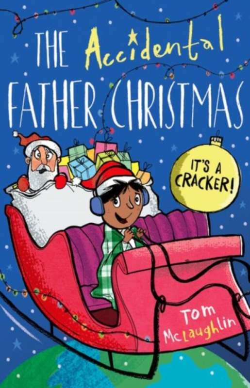 The Accidental Father Christmas - Tom Mclaughlin,The Accidental Father Christmas - Tom Mclaughlin - kniha z kategorie Pre deti a mládež