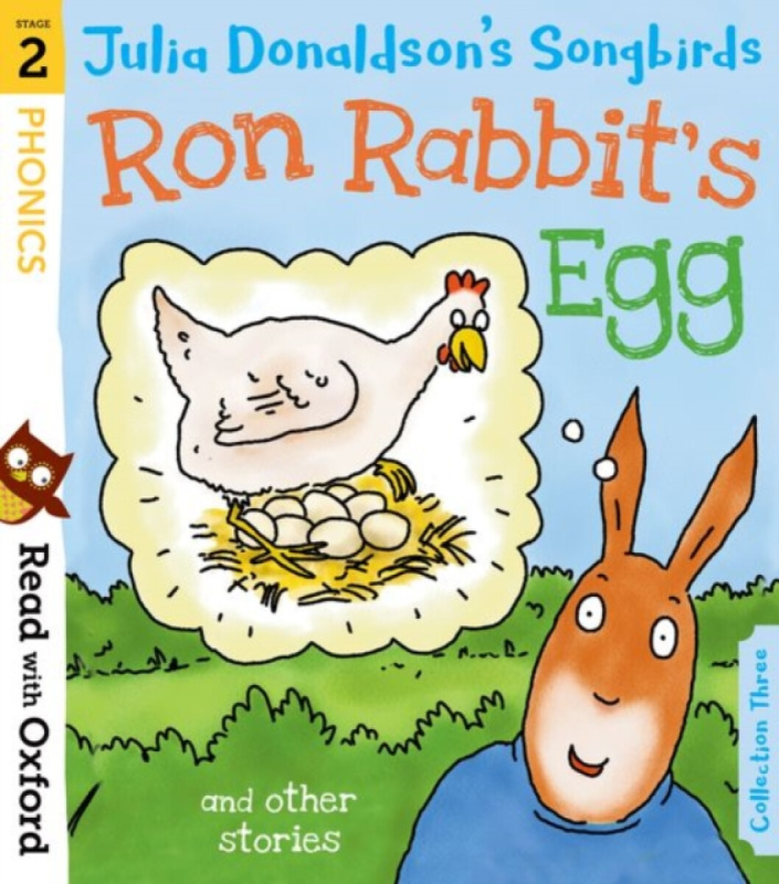 Read with Oxford: Stage 2: Julia Donaldson's Songbirds: Ron Rabbit's Egg and Other Stories - Julia Donaldsonová