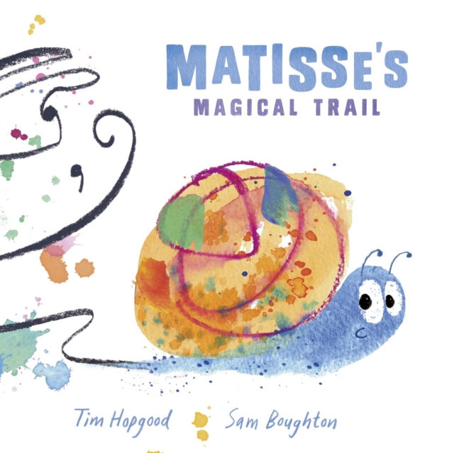 Reception/Primary 1: Matisse's Magical Trail - Tim Hopgood - kniha z kategorie Pro děti
