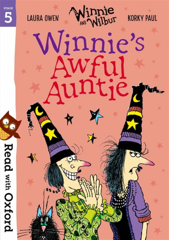 Read with Oxford: Stage 5: Winnie and Wilbur: Winnie's Awful Auntie - Laura Owen