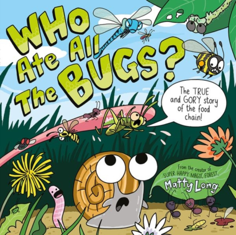 Who Ate all the Bugs? - Matty Long