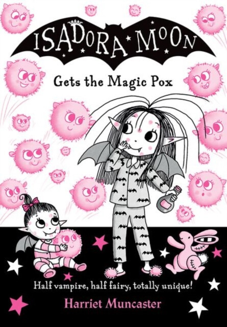 Isadora Moon gets the Magic Pox - Harriet Muncaster - kniha z kategorie Pro děti