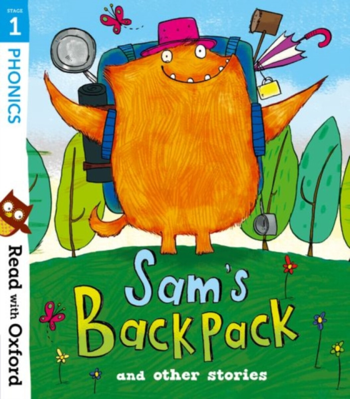 Read with Oxford: Stage 1: Sam''s Backpack and Other Stories - Becca Heddle, Michelle Robinson, Dhami Narinder, Teresa Heapy