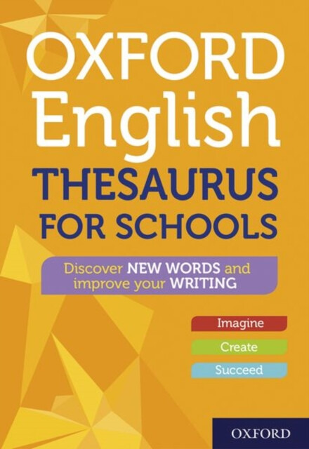 Oxford English Thesaurus for Schools - Oxford Dictionaries - kniha z kategorie Pro děti