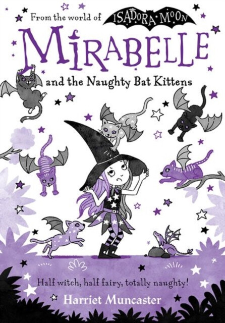 Mirabelle and the Naughty Bat Kittens - Harriet Muncaster - kniha z kategorie Pro děti