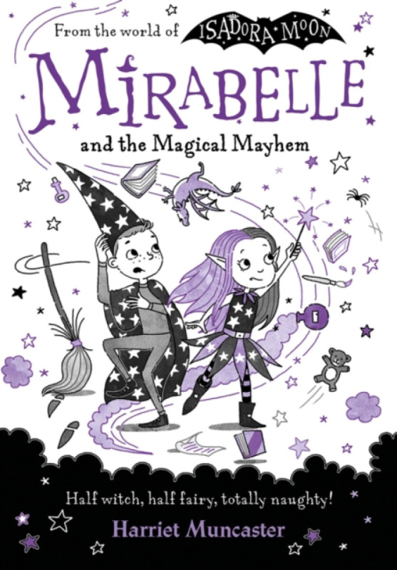 Mirabelle and the Magical Mayhem - Harriet Muncaster - kniha z kategorie Pro děti