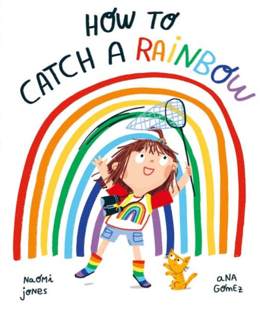 How to Catch a Rainbow - Naomi Jones - kniha z kategorie Pro děti