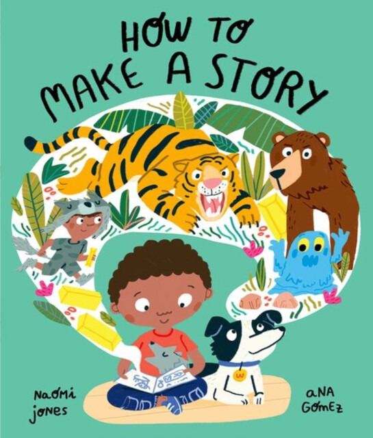 How to Make a Story - Naomi Jones - kniha z kategorie Pro děti