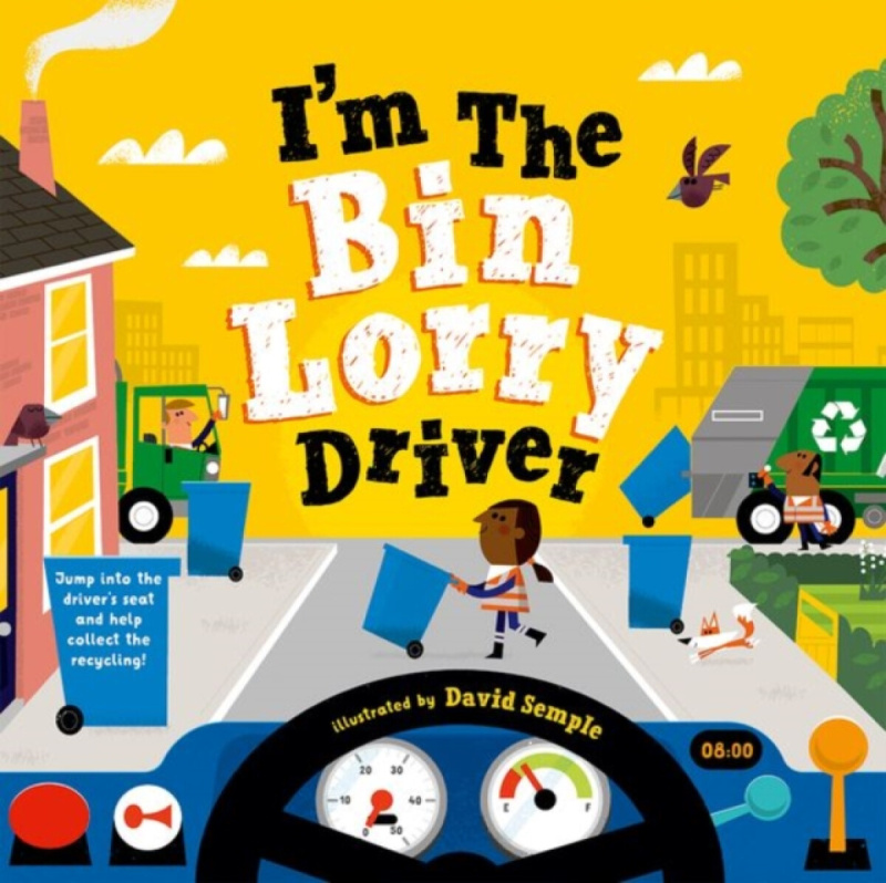 I'm The Bin Lorry Driver - Oxford Children's Books