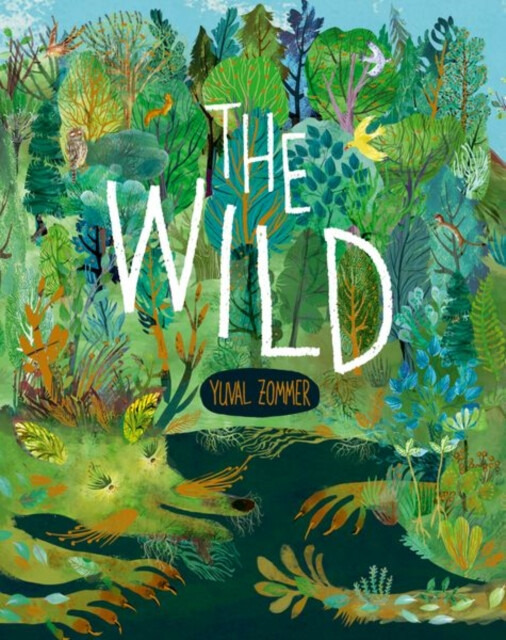 The Wild - Yuval Zommer - kniha z kategorie Pro děti