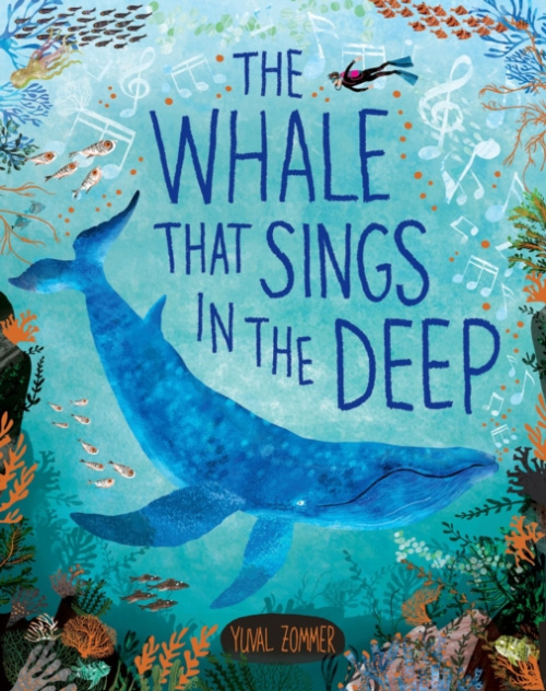 Oxford University Press Whale that Sings in the Deep - Zommer, Yuval