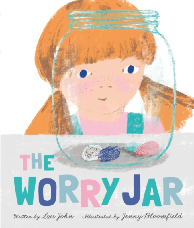 The Worry Jar - Lou John