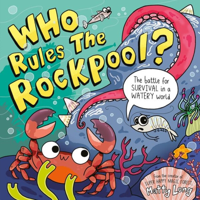 Who Rules the Rockpool? - Matty Long - kniha z kategorie Pro děti