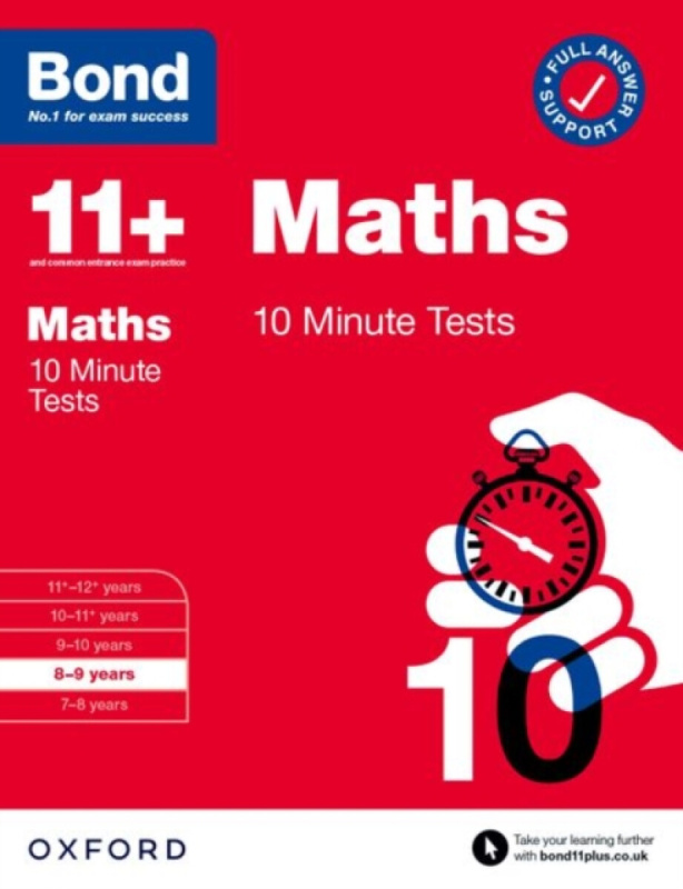Bond 11+ Maths 10 Minute Tests for Age 8-9 | For the 11+ GL Assessment and other school entrance exams - Lindsay Sarah, Bond 11+