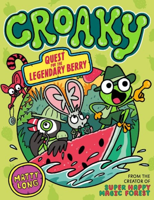 Croaky: Quest for the Legendary Berry - Matty Long