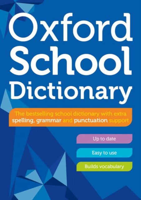 Oxford School Dictionary - Oxford Dictionaries - kniha z kategorie Pro děti