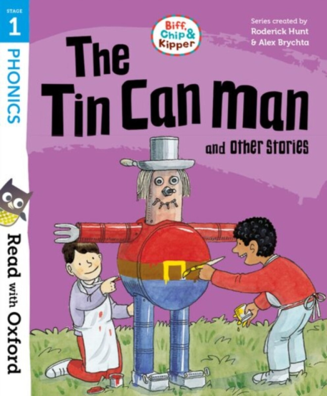 Read with Oxford: Stage 1: Biff, Chip and Kipper: The Tin Can Man and Other Stories - Roderick Hunt