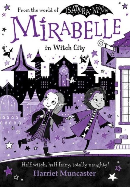 Mirabelle in Witch City - Harriet Muncaster