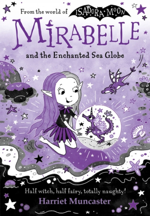 Oxford University Press Mirabelle and the Enchanted Sea Globe - Muncaster, Harriet