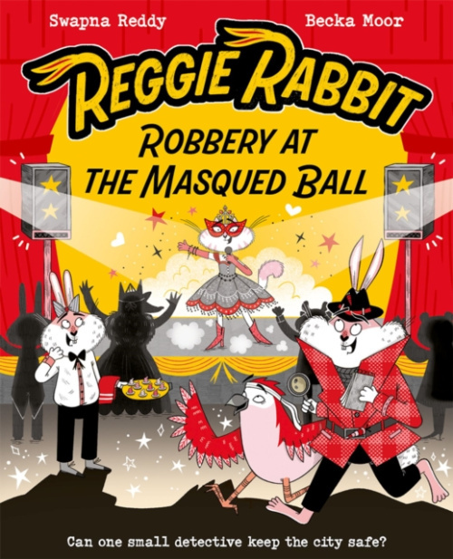 Oxford University Press Reggie Rabbit: Robbery at the Masqued Ball - Reddy, Swapna