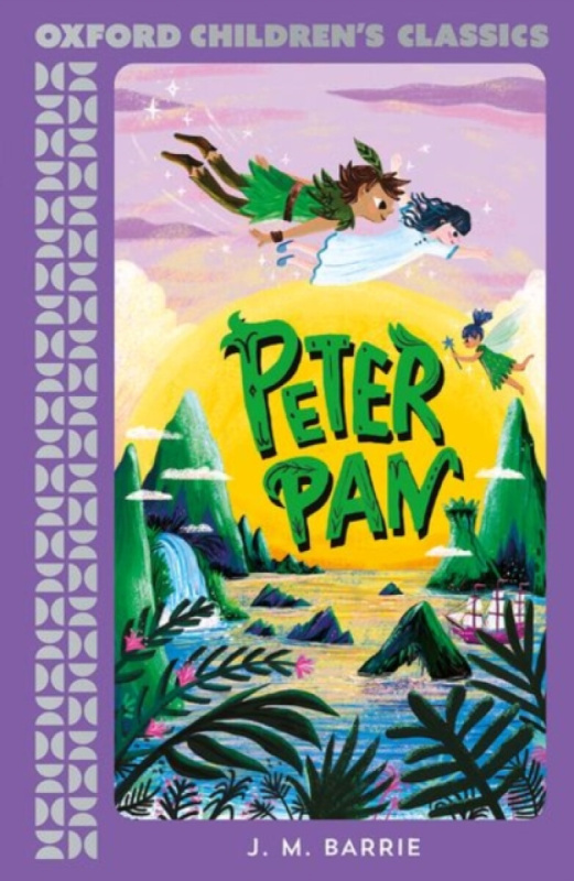 Oxford Children's Classics: Peter Pan - JM Barrie