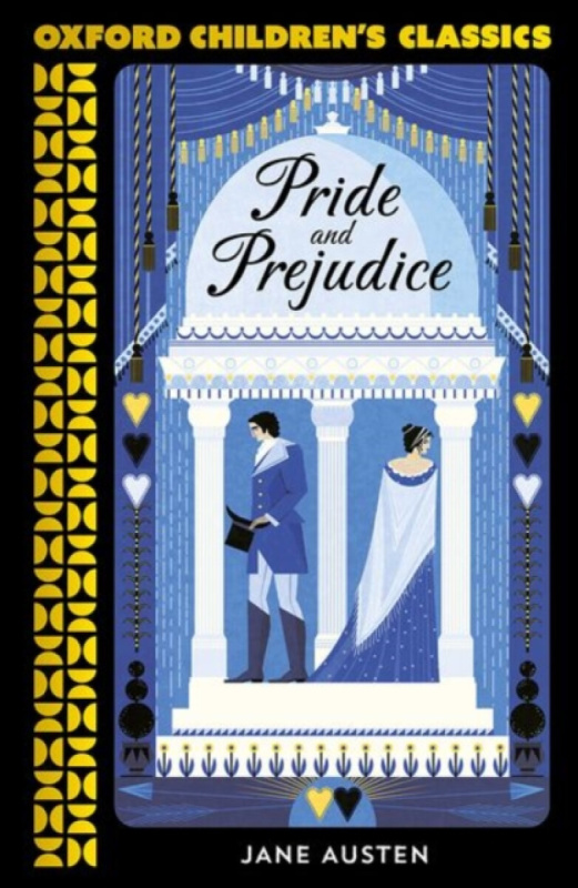 Oxford Children's Classics: Pride and Prejudice - Jane Austenová