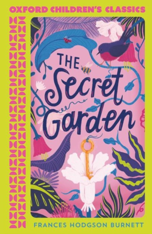 Oxford Children's Classics: The Secret Garden - Frances Hodgson Burnett - kniha z kategorie Pro děti