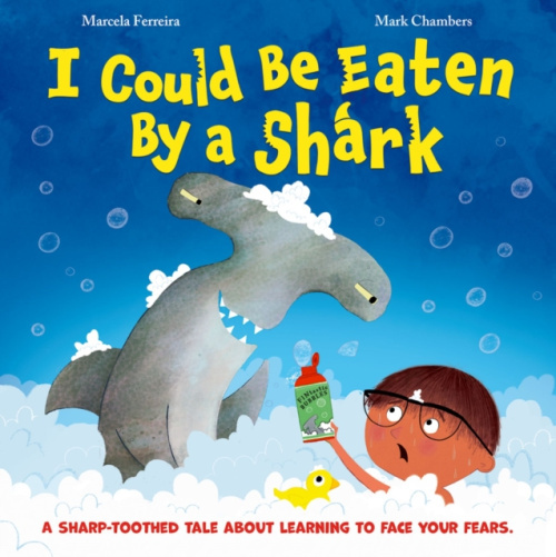 Oxford University Press I Could be Eaten by a Shark - Ferreira, Marcela