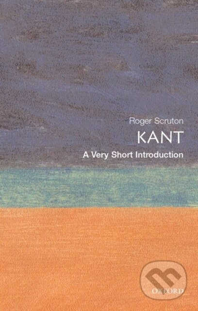 Kant (A Very Short Introduction) - Roger Scruton - kniha z kategorie Filozofie
