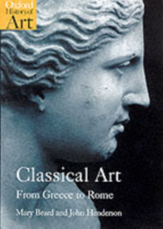 Classical Art - Mary Beard, John  Henderson