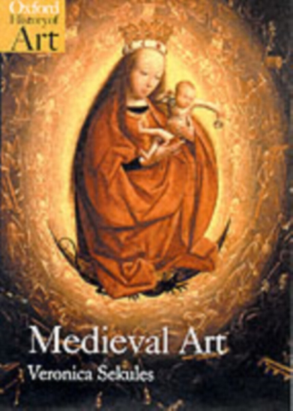 Medieval Art - Veronica  Sekules