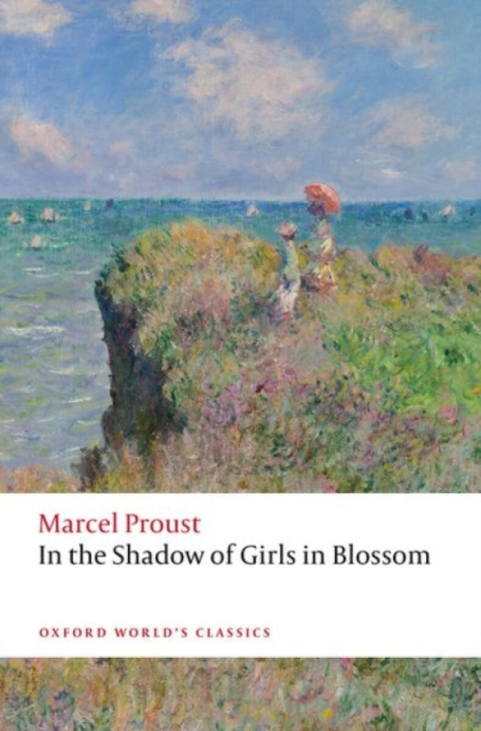 In the Shadow of Girls in Blossom - Marcel Proust