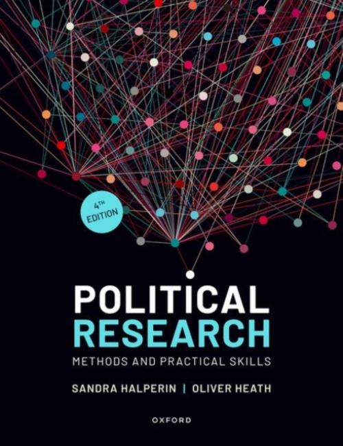 Oxford University Press Political Research - Halperin, Sandra (Professor of International Relations, emerita, Professor of International Relations, emerita) a Heath, Oliver (Professor of Politics, Professor of Politics, Royal Holloway, University of Londo