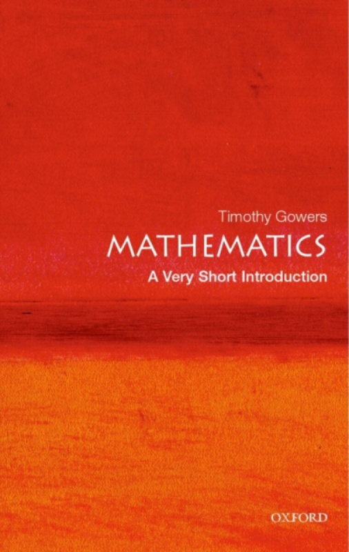 Mathematics: A Very Short Introduction - Timothy Gowers - kniha z kategorie Matematika