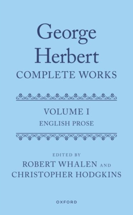Oxford University Press George Herbert: Complete Works
