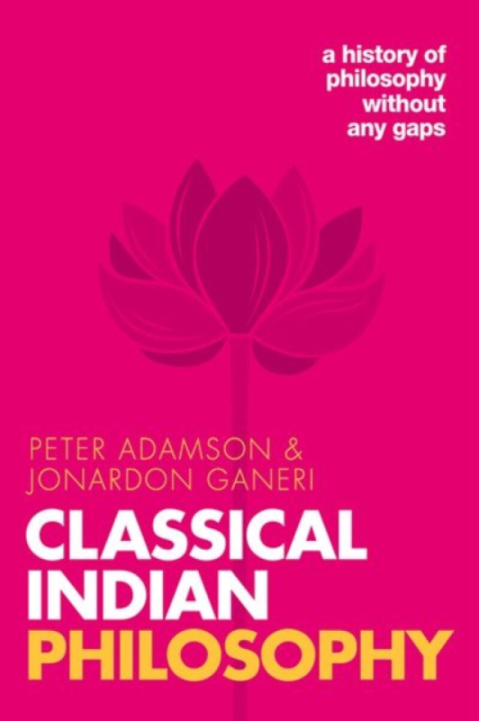 Classical Indian Philosophy (A history of philosophy without any gaps, Volume 5) - kniha z kategorie Filozofia