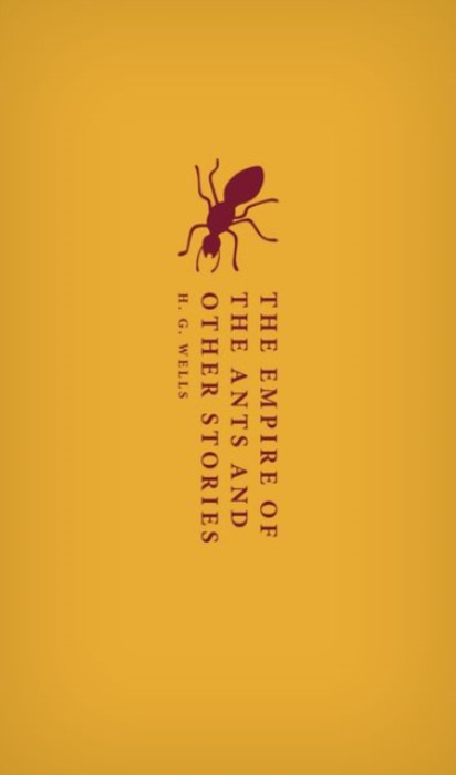 The Empire of the Ants and Other Stories - H. G. Wells - kniha z kategorie Literárna veda
